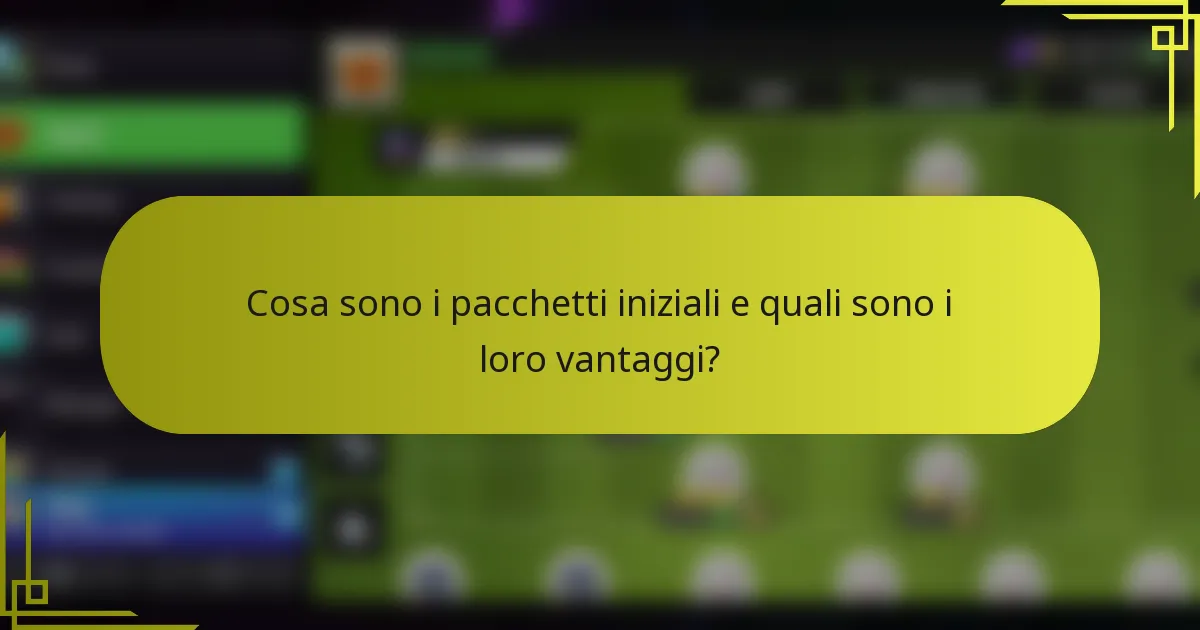 Cosa sono i pacchetti iniziali e quali sono i loro vantaggi?