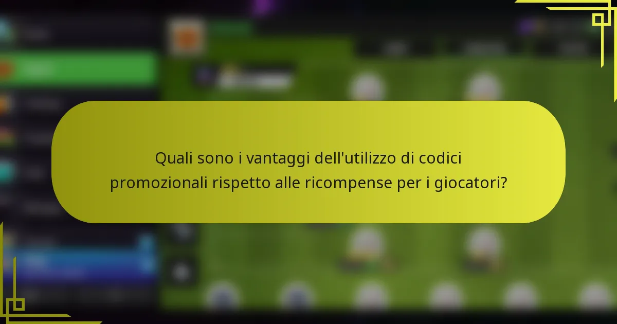 Quali sono i vantaggi dell'utilizzo di codici promozionali rispetto alle ricompense per i giocatori?